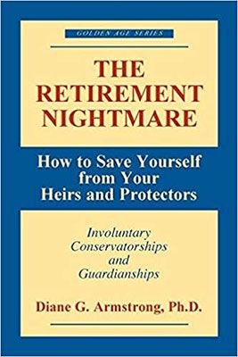 Guardianship - Front cover of 'The Retirement Nightmare'