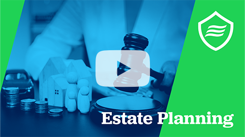 Clickable video image leading to our 'What is Estate Planning' explainer video, ready to watch and learn the fundamentals of estate planning and how it protects your assets, family, and legacy for the future.